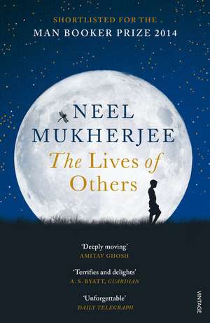 The Lives of Others de Neel Mukherjee