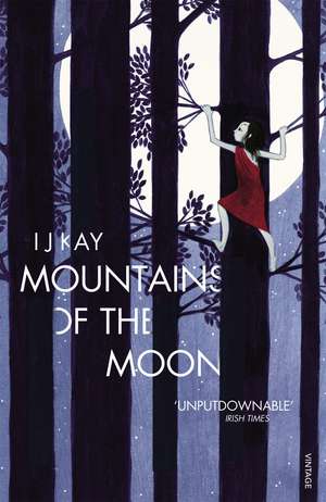 Mountains of the Moon de I. J. Kay