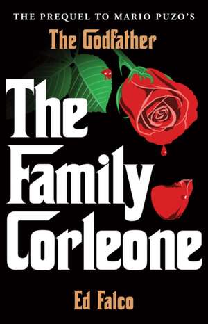 The Family Corleone de Edward Falco