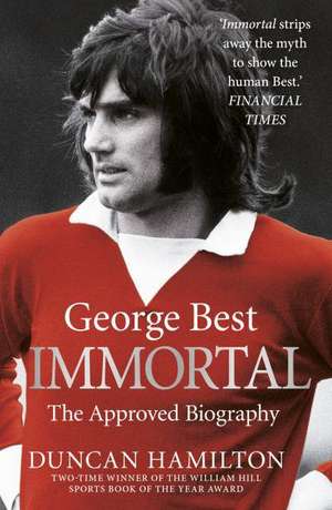 Immortal de Duncan Hamilton