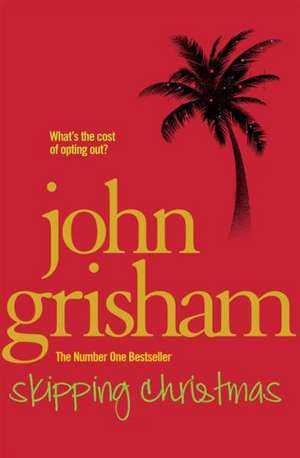 Skipping Christmas de John Grisham