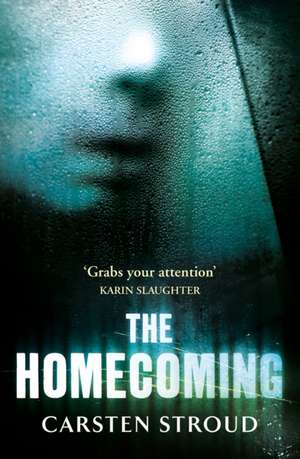 The Homecoming de Carsten Stroud