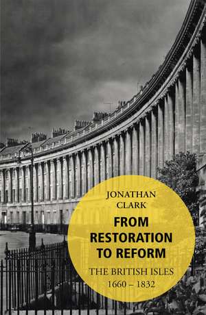 From Restoration to Reform de Jonathan Clark