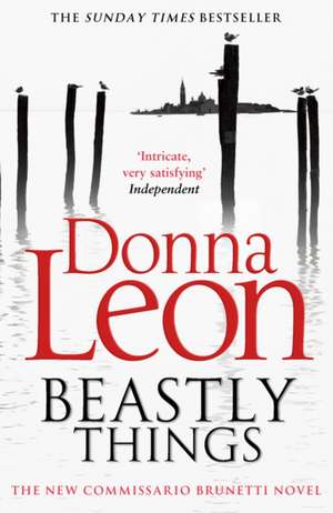 Beastly Things de Donna Leon