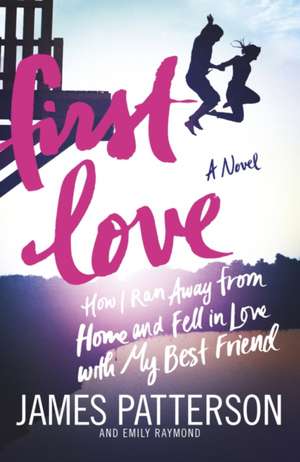 First Love de James Patterson