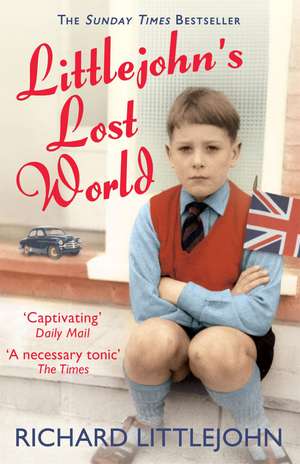 Littlejohn's Lost World de Richard Littlejohn