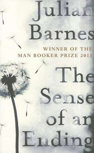 The Sense of an Ending: New York Times Bestseller de Julian Barnes