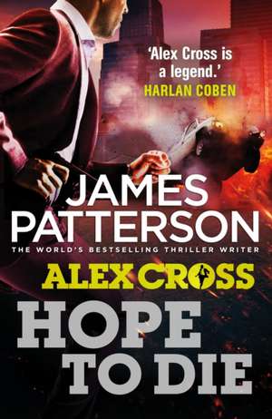 Hope to Die de James Patterson