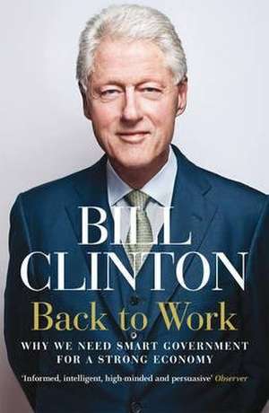 Back to Work de President Bill Clinton