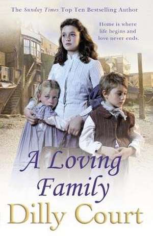 A Loving Family de Dilly Court