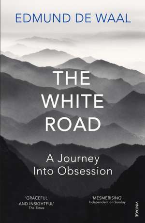 The White Road de Edmund de Waal