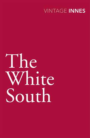 The White South de Hammond Innes