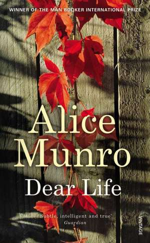 Dear Life de Alice Munro