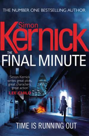 The Final Minute de Simon Kernick