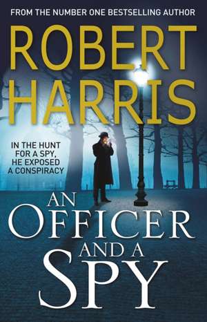 An Officer and a Spy de Robert Harris