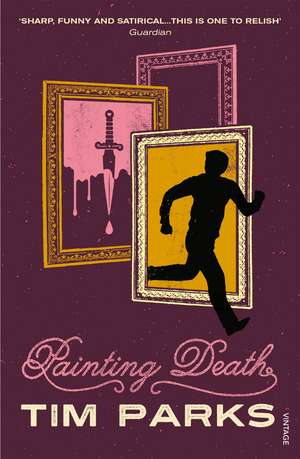 Painting Death de Tim Parks