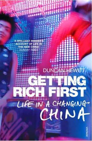 Getting Rich First de Duncan Hewitt