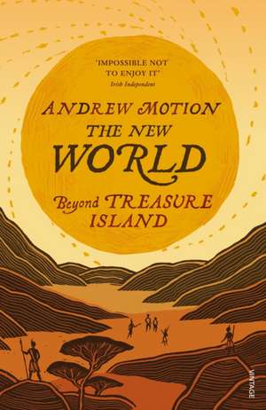 The New World de Andrew Motion
