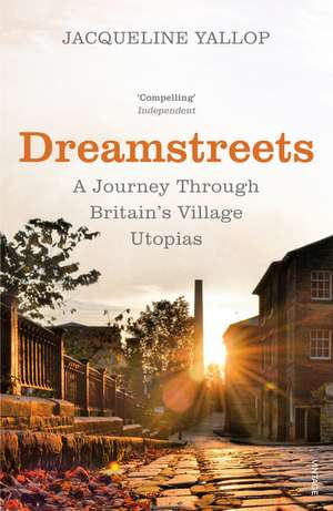 Dreamstreets de Jacqueline Yallop