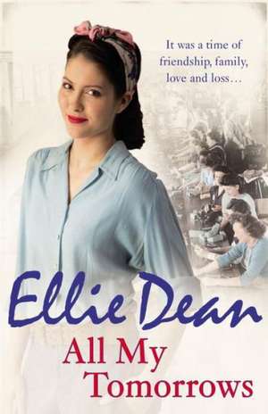 All My Tomorrows de Ellie Dean