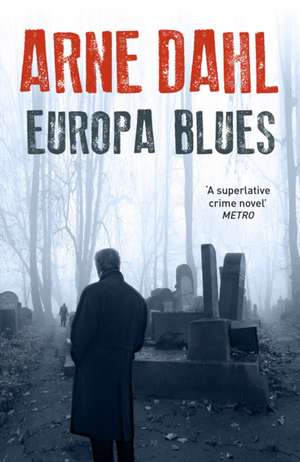 Europa Blues de Arne Dahl