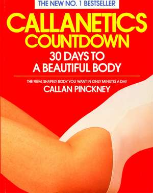 Callanetics Countdown de Callan Pinckney