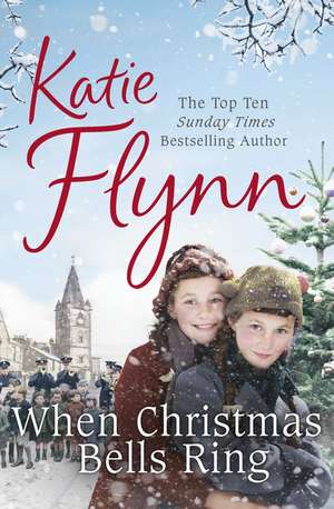 When Christmas Bells Ring de Katie Flynn