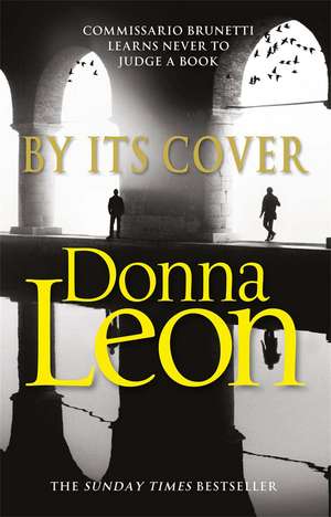 By Its Cover de Donna Leon