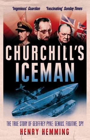 Churchill's Iceman de Henry Hemming