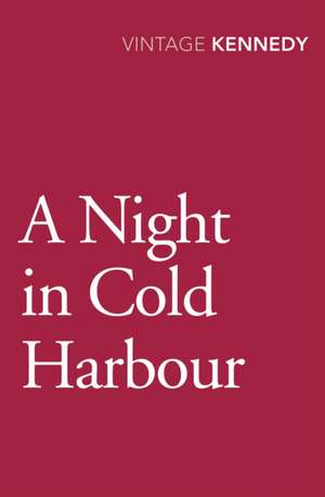 A Night in Cold Harbour de Margaret Kennedy