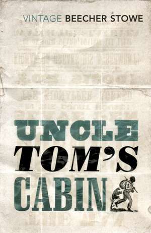 Uncle Tom's Cabin de Harriet Beecher Stowe