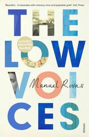 Rivas, M: The Low Voices de Manuel Rivas