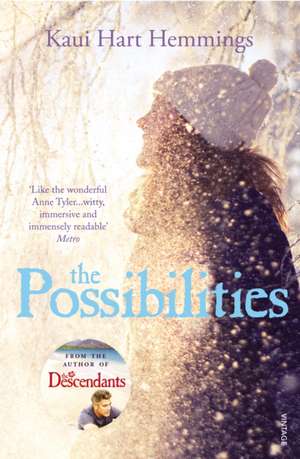 Hart Hemmings, K: The Possibilities de Kaui Hart Hemmings