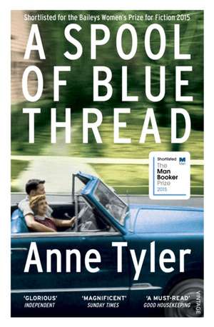 A Spool of Blue Thread de Anne Tyler