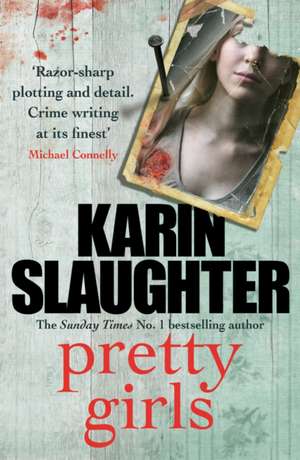 Pretty Girls de Karin Slaughter