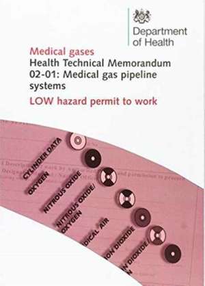 Medical gas pipeline systems de Great Britain: Department of Health Estates and Facilities Division