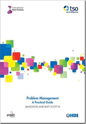 Problem Management: A Practical Guide de Jim Bolton