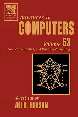 Advances in Computers: Parallel, Distributed, and Pervasive Computing de Marvin Zelkowitz