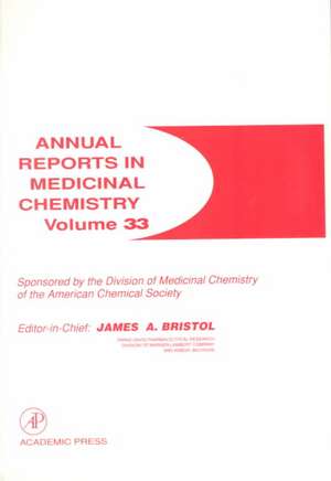 Annual Reports in Medicinal Chemistry de James A. Bristol