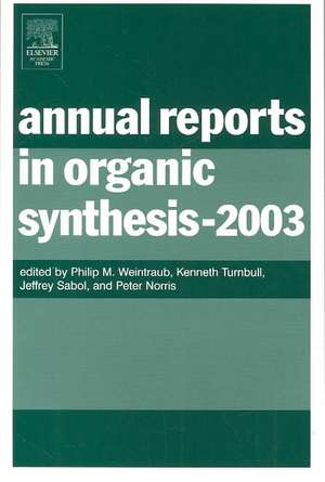 Annual Reports in Organic Synthesis (2003) de Kenneth Turnbull