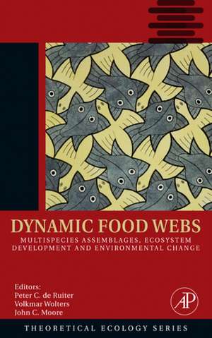 Dynamic Food Webs: Multispecies Assemblages, Ecosystem Development and Environmental Change de Peter C de Ruiter