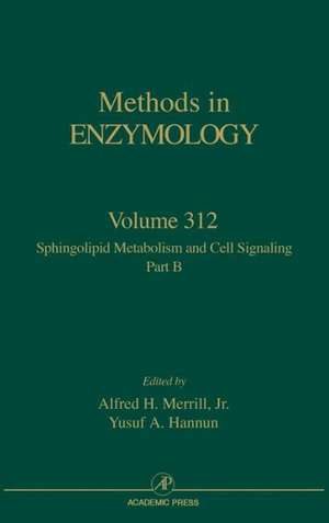 Sphingolipid Metabolism and Cell Signaling, Part B de John N. Abelson