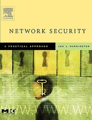 Network Security: A Practical Approach de Jan L. Harrington