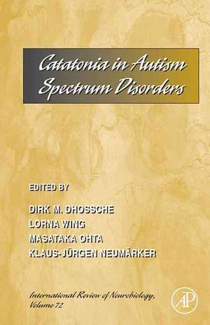 Catatonia in Autism Spectrum Disorders de Dirk Marcel Dhossche