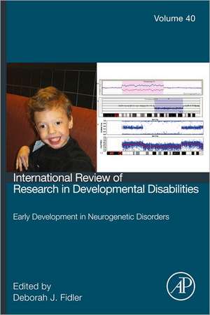 Early Development in Neurogenetic Disorders de Deborah J. Fidler