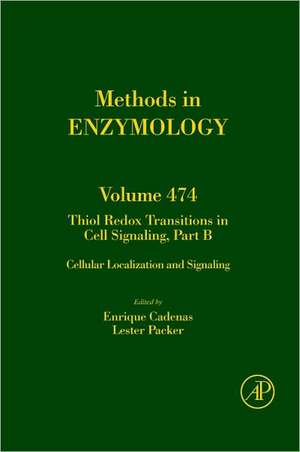 Thiol Redox Transitions in Cell Signaling, Part B de Enrique Cadenas