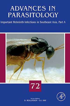 Important Helminth Infections in Southeast Asia: Diversity and Potential for Control and Elimination, Part A de Xiao-Nong Zhou