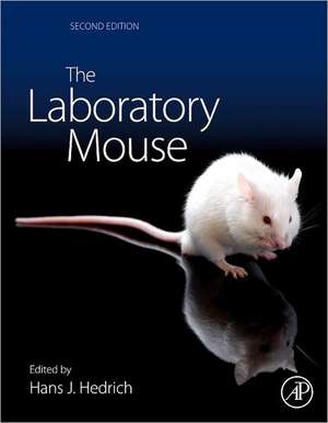 The Laboratory Mouse de Hans Hedrich