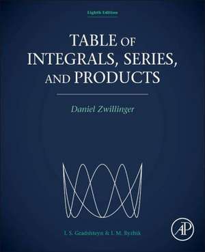 Table of Integrals, Series, and Products de Daniel Zwillinger