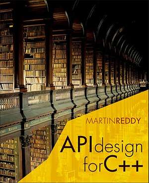 API Design for C++ de Martin Reddy